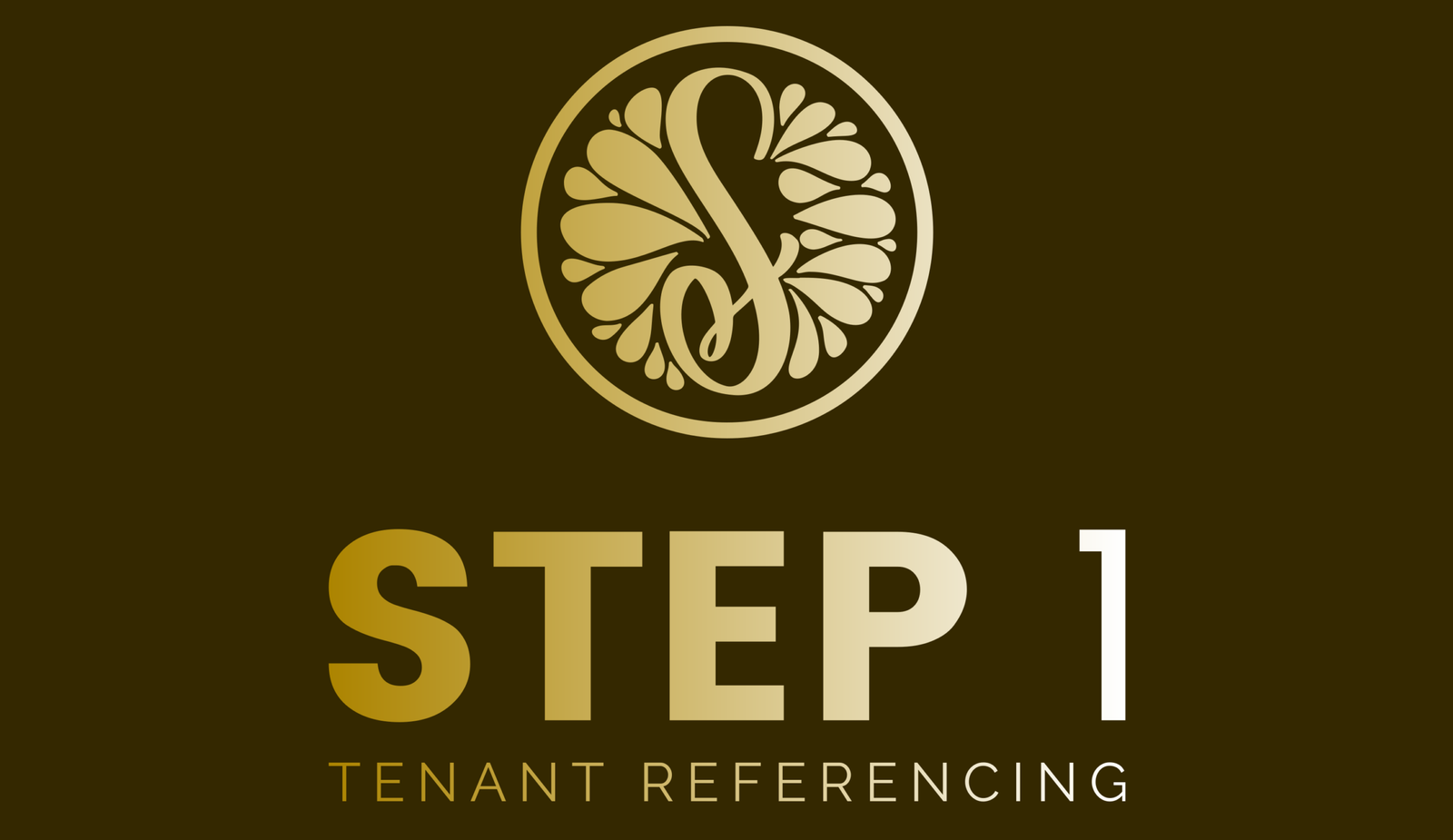 STEP 1 Tenant Referencing